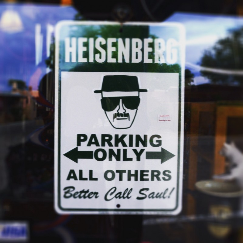 Heisenberg Parking Only Sign, Albuquerque